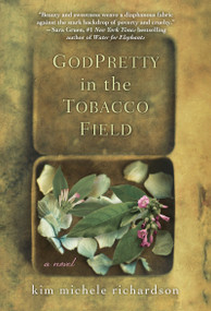 GodPretty in the Tobacco Field - 9781617737350 by Kim Michele Richardson, 9781617737350