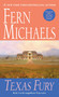 Texas Fury (A Novel) by Fern Michaels, 9780345313751