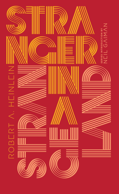 Stranger in a Strange Land by Robert A. Heinlein, Neil Gaiman, 9780143111627