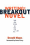 Writing the Breakout Novel by Donald Maass, 9781582971827