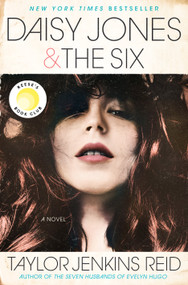 Daisy Jones & The Six: Reese's Book Club (A Novel) - 9781524798628 by Taylor Jenkins Reid, 9781524798628