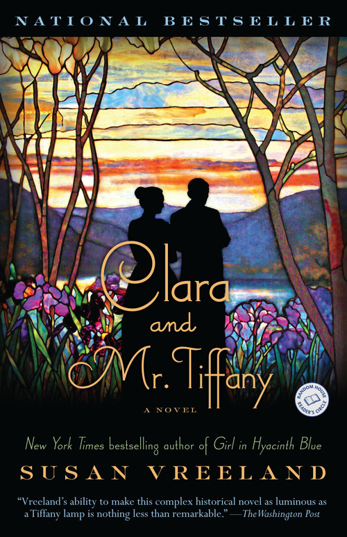 Clara and Mr. Tiffany (A Novel) by Susan Vreeland, 9780812980189