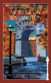 Murder on Washington Square (A Gaslight Mystery) by Victoria Thompson, 9780425184301