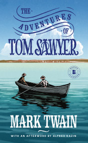 The Adventures of Tom Sawyer (A Novel) - 9780553211283 by Mark Twain