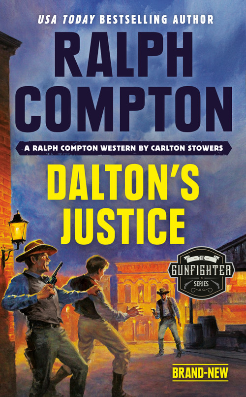 Ralph Compton Dalton's Justice by Carlton Stowers, Ralph Compton, 9780593102466