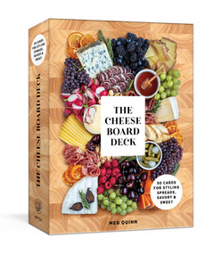 The Cheese Board Deck (50 Cards for Styling Spreads, Savory and Sweet) by Meg Quinn, Shana Smith, Haley Davis, 9780593233276