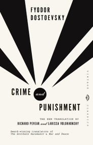 Crime and Punishment - 9780679734505 by Fyodor Dostoevsky, Richard Pevear, Larissa Volokhonsky, 9780679734505