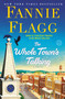 The Whole Town's Talking (A Novel) by Fannie Flagg, 9780812977189
