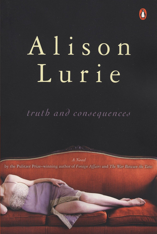 Truth and Consequences (A Novel) by Alison Lurie, 9780143038030