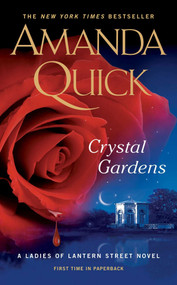 Crystal Gardens by Amanda Quick, 9780515152999