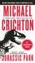 Jurassic Park (A Novel) by Michael Crichton, 9780345538987
