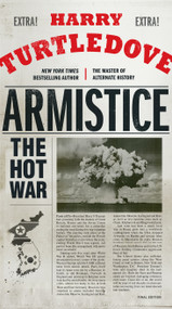 Armistice (The Hot War) by Harry Turtledove, 9780553390780