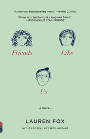 Friends Like Us - 9780307388254 by Lauren Fox, 9780307388254