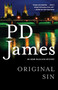 Original Sin (An Adam Dalgliesh Mystery) - 9780307455574 by P. D. James, 9780307455574