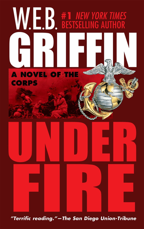 Under Fire - 9780515134377 by W.E.B. Griffin, 9780515134377