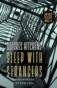 Sleep with Strangers by Dolores Hitchens, Steph Cha, 9781598536973