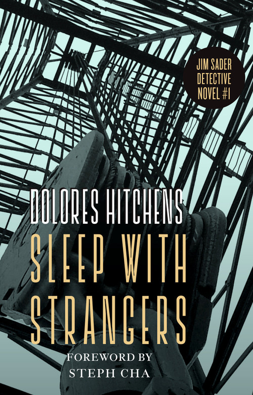 Sleep with Strangers by Dolores Hitchens, Steph Cha, 9781598536973
