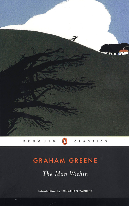 The Man Within by Graham Greene, Jonathan Yardley, 9780143039211