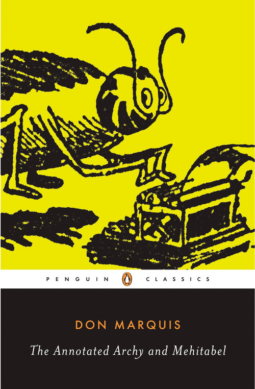 The Annotated Archy and Mehitabel by Don Marquis, Michael Sims, 9780143039754