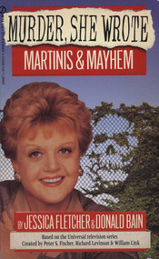 Murder, She Wrote: Martinis and Mayhem by Jessica Fletcher, Donald Bain, 9780451185129