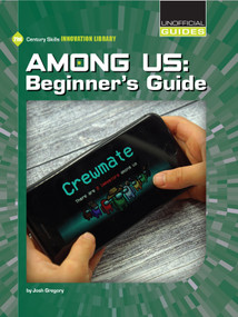 Among Us: Beginner's Guide by Josh Gregory, 9781534187795