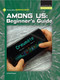 Among Us: Beginner's Guide by Josh Gregory, 9781534187795