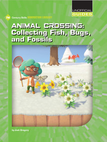 Animal Crossing: Collecting Fish, Bugs, and Fossils - 9781534187771 by Josh Gregory, 9781534187771