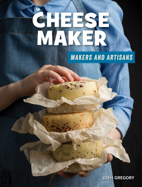 Cheese Maker - 9781534187245 by Josh Gregory, 9781534187245