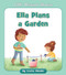 Ella Plans a Garden by Cecilia Minden, Megan Higgins, 9781534188068
