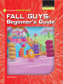 Fall Guys: Beginner's Guide by Josh Gregory, 9781534189188