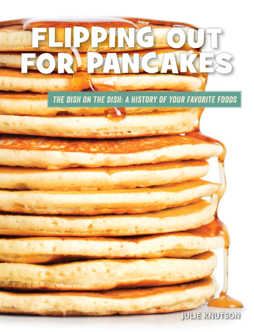 Flipping Out for Pancakes - 9781534188716 by Julie Knutson, 9781534188716
