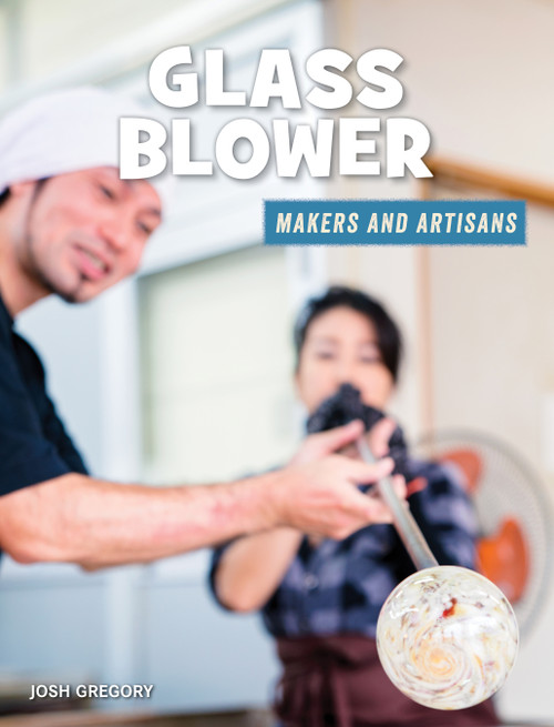 Glass Blower by Josh Gregory, 9781534188600