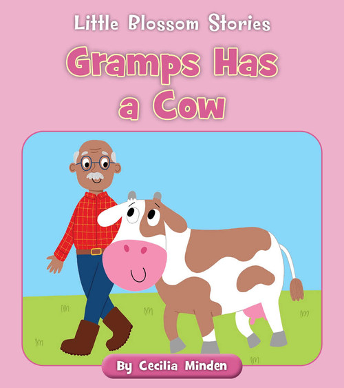 Gramps Has a Cow by Cecilia Minden, Becky Down, 9781534188006