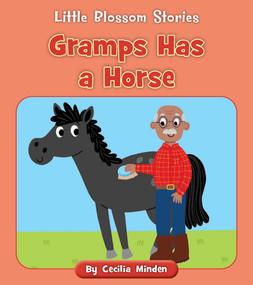 Gramps Has a Horse by Cecilia Minden, Becky Down, 9781534187993