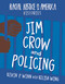 Jim Crow and Policing by Kevin P. Winn, Kelisa Wing, 9781534187474