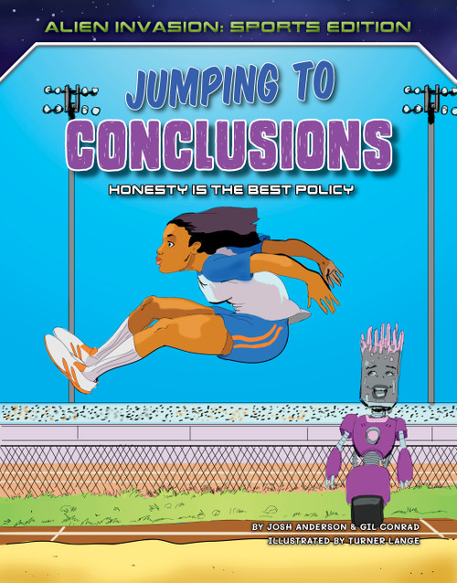 Jumping to Conclusions: Honesty Is the Best Policy - 9781534187955 by Josh Anderson, Gil Conrad, Turner Lange, 9781534187955