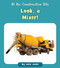 Look, a Mixer! by Julia Jaske, 9781534188204