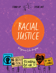 Racial Justice by Virginia Loh-Hagan, 9781534188921