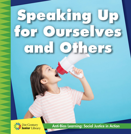 Speaking Up for Ourselves and Others - 9781534187139 by Adrienne van der Valk, 9781534187139