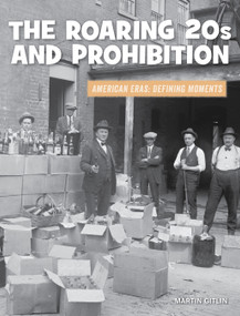 The Roaring 20s and Prohibition - 9781534188761 by Martin Gitlin, 9781534188761