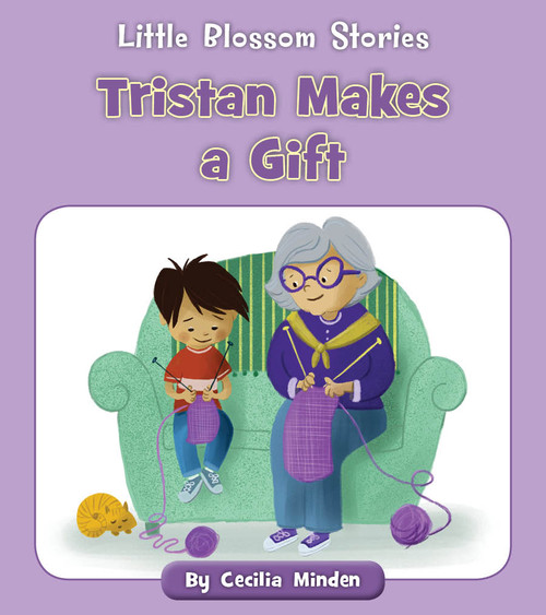 Tristan Makes a Gift by Cecilia Minden, Angela Edmonds, 9781534188129