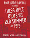 Tulsa Race Riots and the Red Summer of 1919 by Kevin P. Winn, Kelisa Wing, 9781534187443