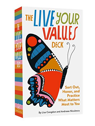 The Live Your Values Deck (Sort Out, Honor, and Practice What Matters Most to You) by Lisa Congdon, Andreea Niculescu, Lisa Congdon, 9781797206127