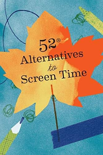 52 Alternatives to Screen Time by Chronicle Books, 9781797212340