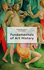 Fundamentals of Art History by Anne D'Alleva, Michael Cothren, 9781913947019