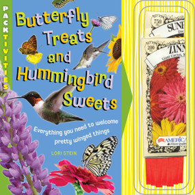 Butterfly Treats and Hummingbird Sweets (PACK-tivities) by Lori Stein, 9781935703365