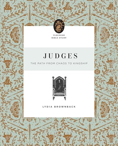 Judges (The Path from Chaos to Kingship) by Lydia Brownback, 9781433569951