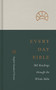 ESV Every Day Bible: 365 Readings through the Whole Bible (365 Readings through the Whole Bible) - 9781433570940, 9781433570940