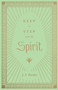 Keep in Step with the Spirit by J. I. Packer, 9781433572807
