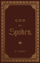 God Has Spoken - 9781433572821 by J. I. Packer, 9781433572821